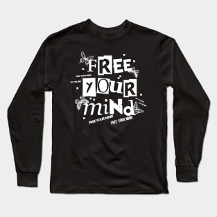 Free Your Mind Long Sleeve T-Shirt